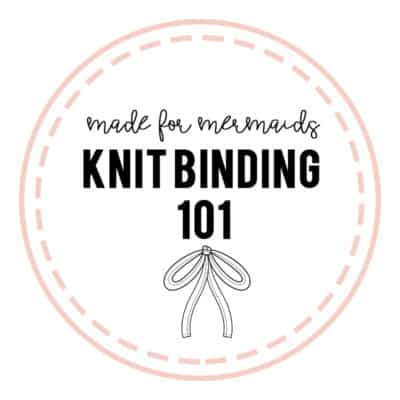 Knit Binding 101